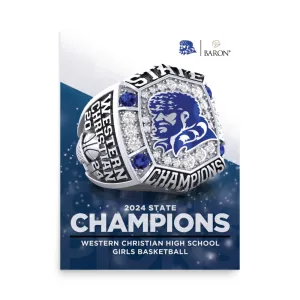Western Christian High School Girls Basketball 2024 Championship Poster